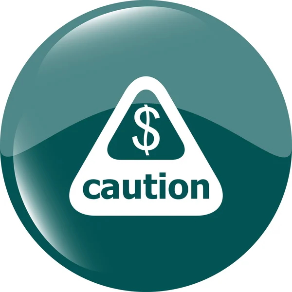 Attention caution sign icon with dollars money sign. warning symbol — Stock Vector