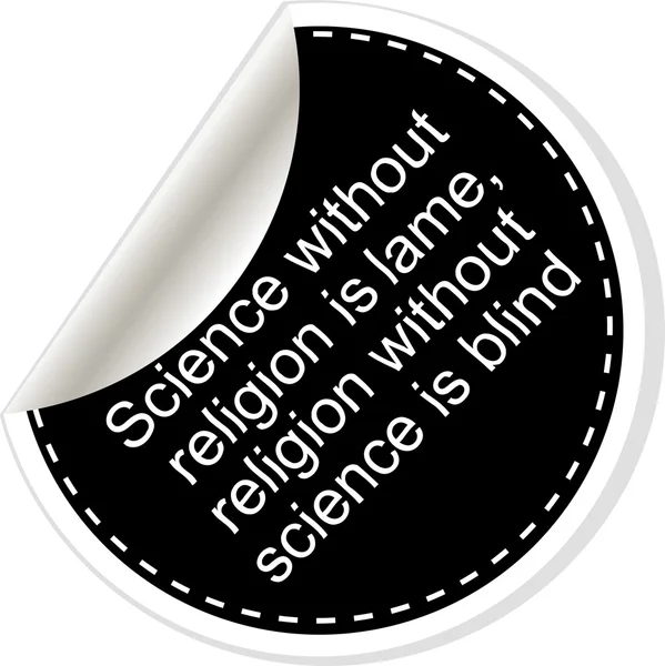 La science sans religion est nulle. Inspirational motivation quote. Design simple et tendance. Autocollants noir et blanc . — Photo