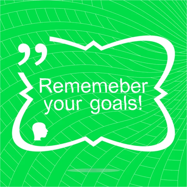 Remember your goals. Inspirational motivational quote. Simple trendy design. Positive quote — Stock fotografie