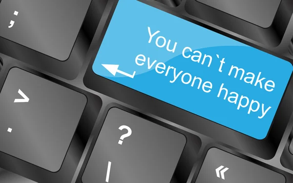 You cant make everyone happy. Computer keyboard keys with quote button. Inspirational motivational quote. Simple trendy design. Vector illustration — ストックベクタ