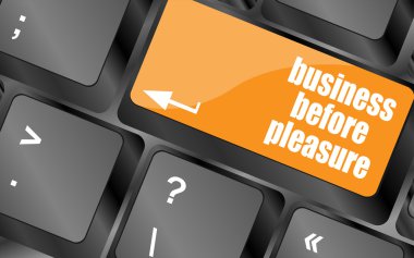 business before pleasure button on computer keyboard key, vector illustration