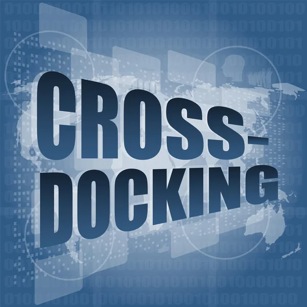 Cross docking word on digital touch screen vector illustration — Stock Vector
