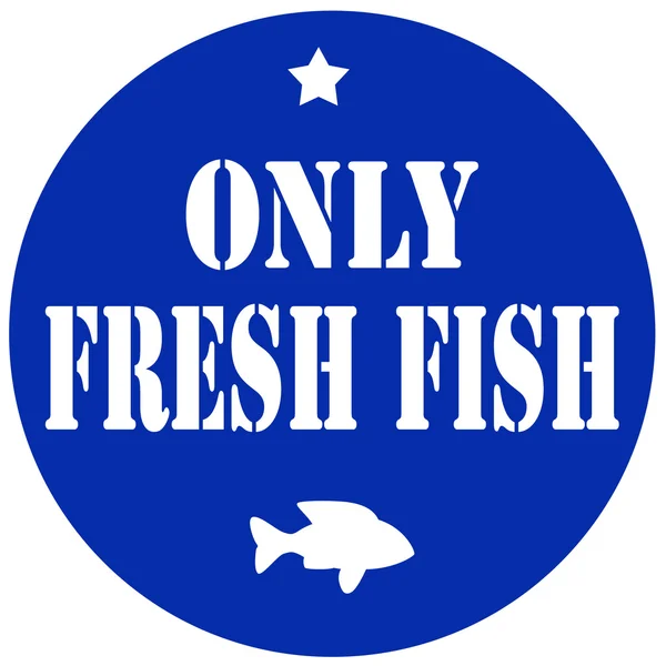 Only Fresh Fish — Stock Vector