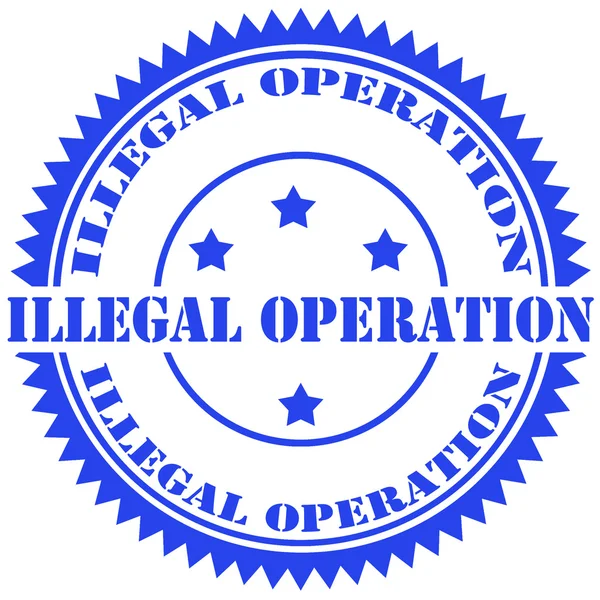 Illegal Operation-stamp — Stock Vector