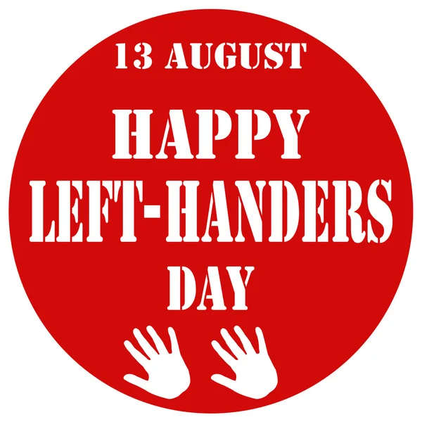 Happy Left-Handers Day — Stock Vector