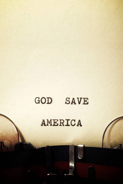 God save America phrase written with a typewriter.