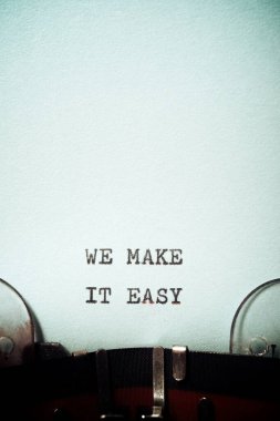 Daktiloyla yazmayı kolay hale getiririz..