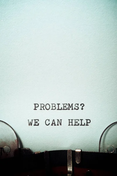 Problemas Podemos Ayudar Frase Escrita Con Una Máquina Escribir — Foto de Stock