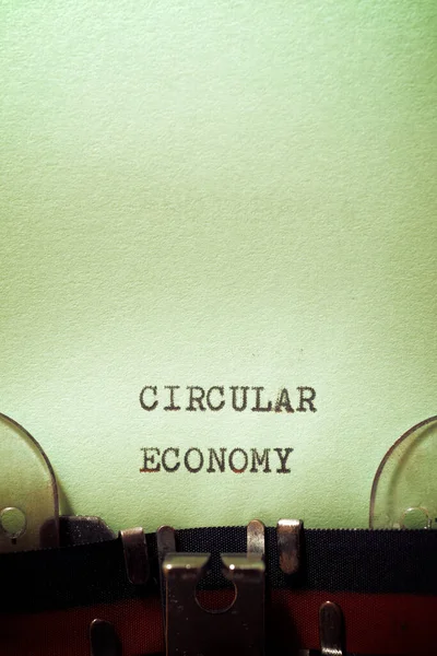 Circular economy phrase written with a typewriter.