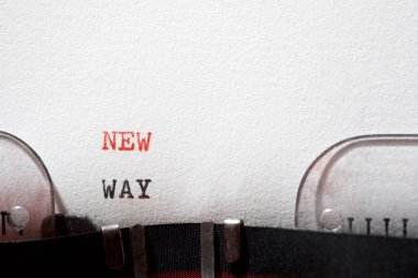 Daktilo ile yazılmış yeni yol ifadesi.