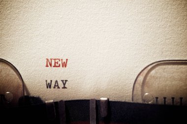 Daktilo ile yazılmış yeni yol ifadesi.