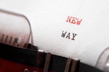 Daktilo ile yazılmış yeni yol ifadesi.