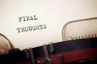 Final thoughts phrase written with a typewriter. clipart