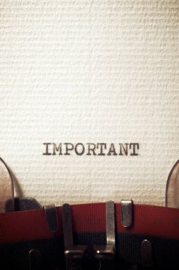 Daktiloyla yazılmış önemli bir kelime.