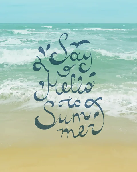 Säg hej till sommaren — Stock vektor