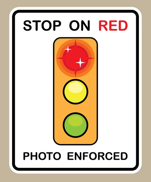 Przystanek na czerwony zdjęcie egzekwowane wektor znak — Wektor stockowy