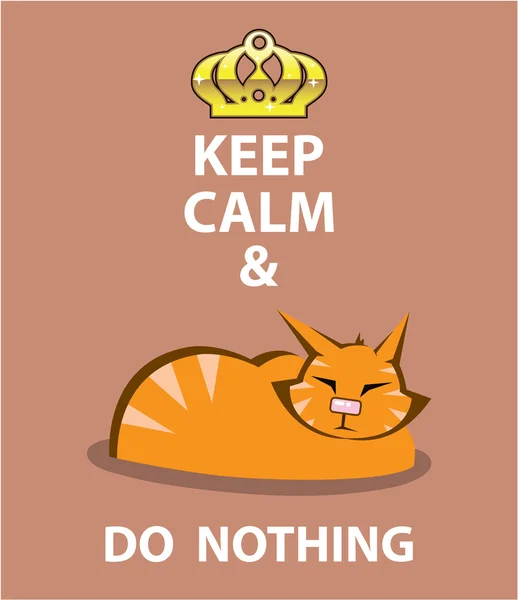 Keep Calm and Do Nothing — Stock Vector