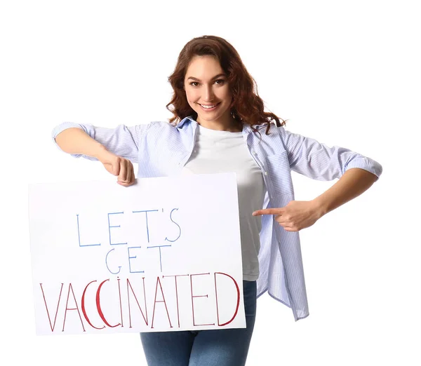 Νεαρή Γυναίκα Κρατώντας Αφίσα Κείμενο Πάρει Vaccinated Λευκό Φόντο — Φωτογραφία Αρχείου