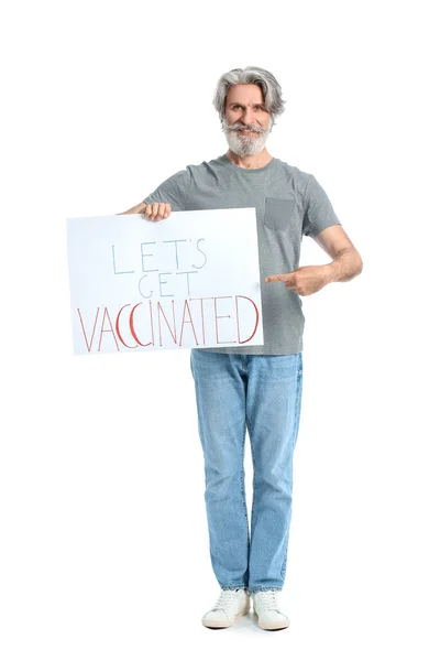 Senior Man Som Innehar Affisch Med Texten Let Get Vaccinated — Stockfoto