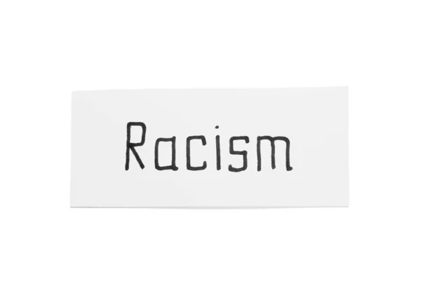 Pieza Papel Con Palabra Racismo Sobre Fondo Blanco — Foto de Stock