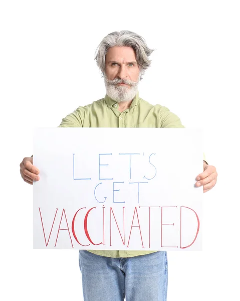 Senior Man Holding Poster Text Let Get Vaccinated White Background — Stock fotografie