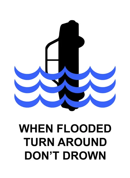 Assine com o carro submerso em água alta, com texto Quando inundado virar não se afogue - um aviso para os motoristas — Fotografia de Stock
