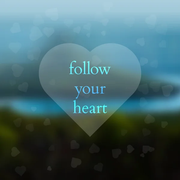 Följ ditt hjärtdesign — Stock vektor