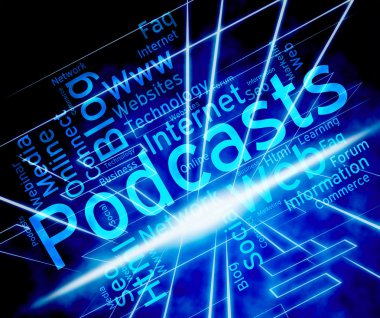 Yayın Web yayınları ve akış podcast Word belirtir