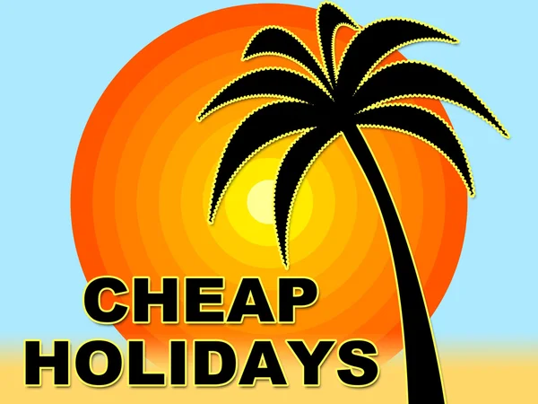 Cheap Holidays Represents Low Cost And Break — Stock Photo, Image