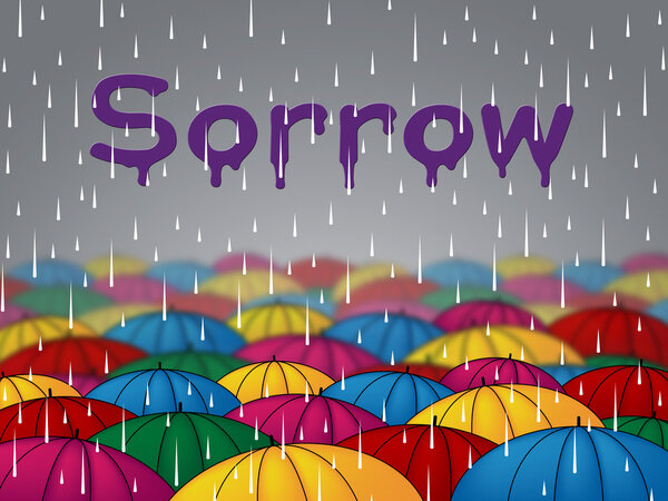 Sorrow Rain Indicates Grief Stricken And Depressed