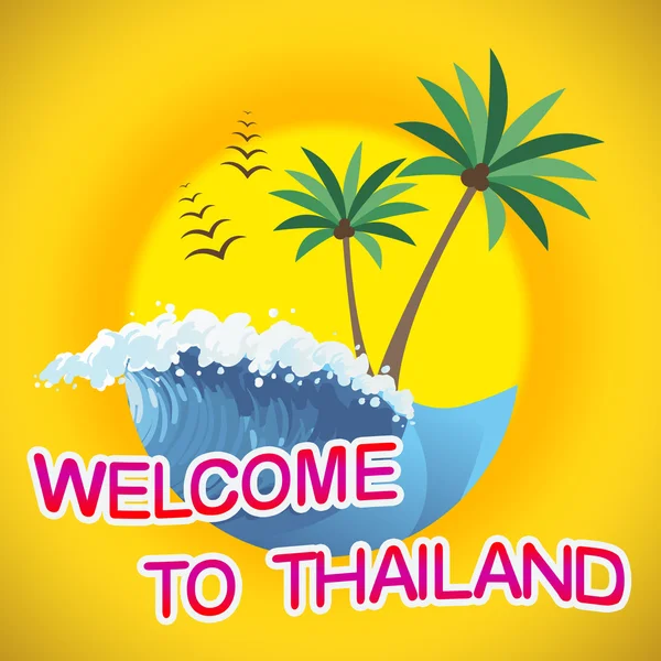 Welcome To Thailand Indicates Summer Time And Coasts — Stock Photo, Image