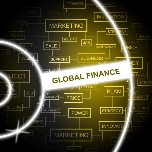 Globales Finanzwesen zeigt Wort Erde und weltliche — Stockfoto