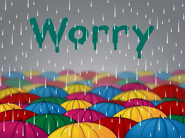 Worry Rain Shows Umbrellas Precipitation And Umbrella — Stock Photo, Image