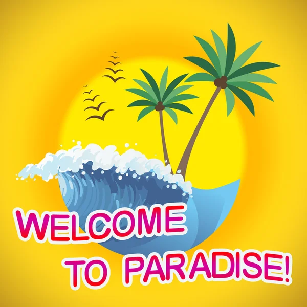 Välkommen till Paradise som representerar idyllisk Holiday och stranden — Stockfoto