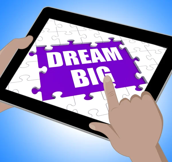 Dream Big Tablet Means Inspiration And Imagination — Stock Photo, Image