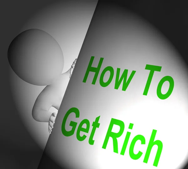 How To Get Rich Sign Displays Making Money — Stock Photo, Image