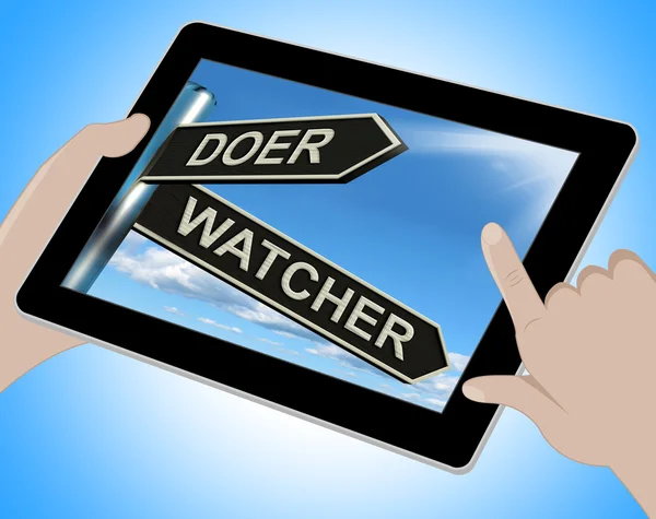 Doer Watcher Tablet Means Active Or Observer — Stock Photo, Image