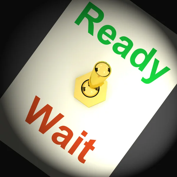 Ready Wait Switch Shows Preparedness And Delay — Stock Photo, Image