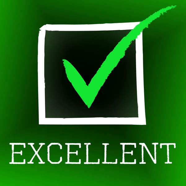 Tick Excellent Shows Excelling Excellency And Perfection — Stock Photo, Image