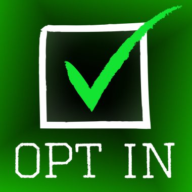 Opt In Represents Tick Symbol And Checked clipart