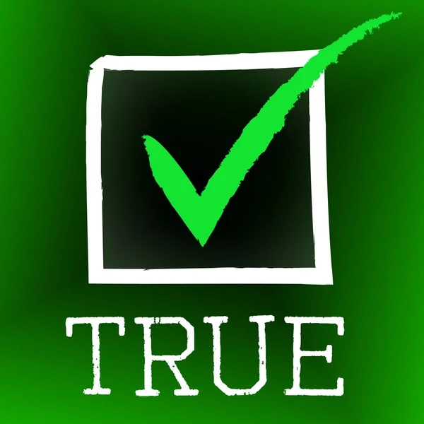 Tick True Represents In Truth And Accurate — Stock Photo, Image