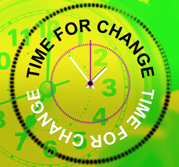 Time For Change Shows Revise Changing And Difference — Stock Photo, Image