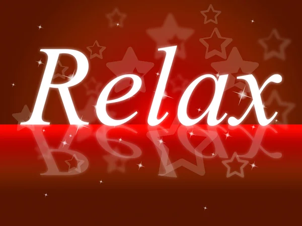 Relaks relaks oznacza spokojny odpoczynek i przerwy — Zdjęcie stockowe