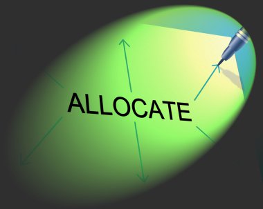 Allocation Allocate Means Give Out And Delivery clipart