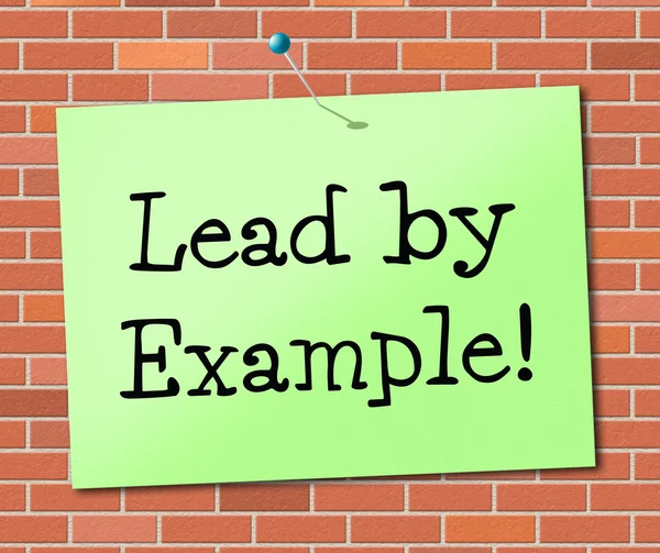 Lead By Example Shows Influence Led And Authority — Stock Photo, Image
