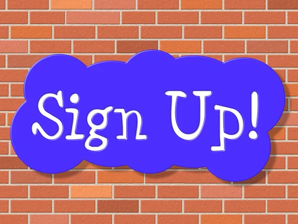 Sign Up Indicates Registration Membership And Application — Stock Photo, Image