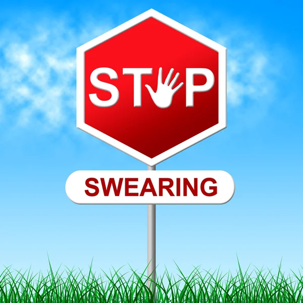 Swearing Stop Shows Warning Sign And Danger — Stock Photo, Image