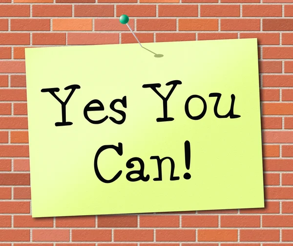 Yes You Can Means All Right And Agree — Stock Photo, Image