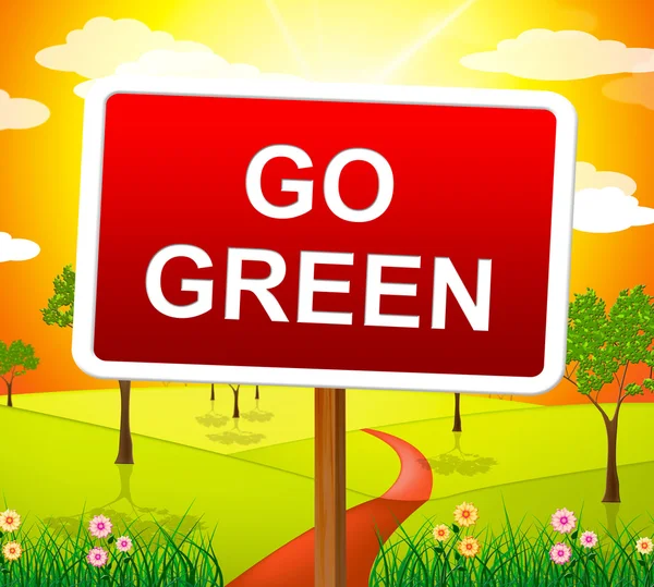 Go Green indique respectueux de la Terre et la conservation — Photo