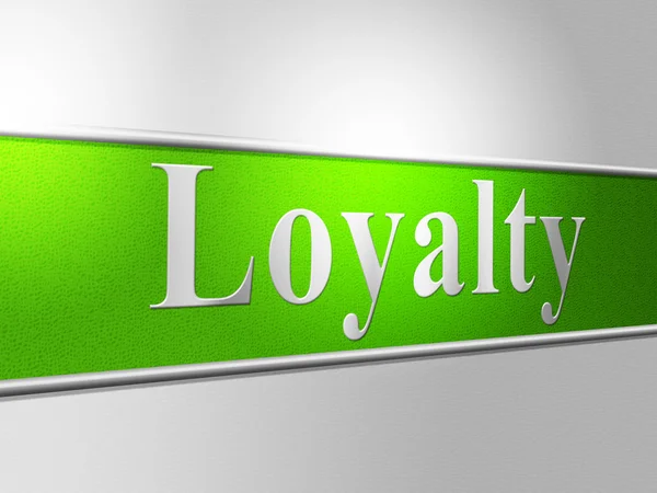 Loyalties Loyalty Indicates Allegiance Fidelity And Support — Stock Photo, Image